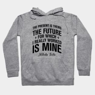 The Future Is Mine Hoodie